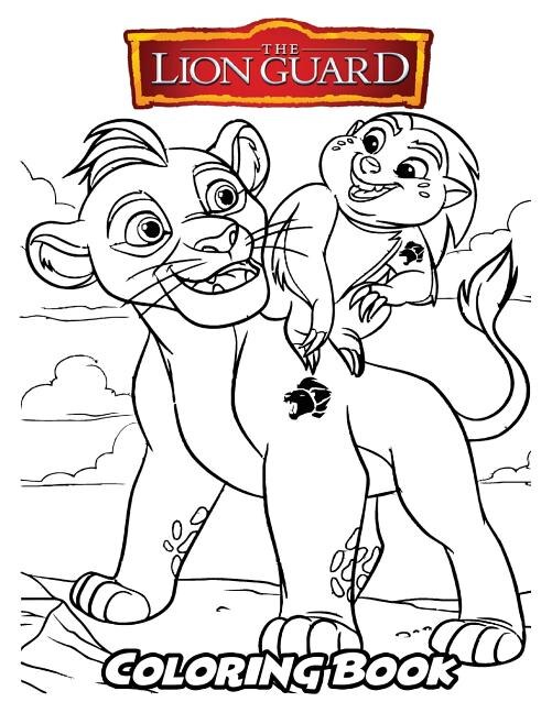 Lion Guard Coloring Book: Coloring Book For Kids And Adults, Activity Book With Fun, Easy, And Relaxing Coloring Pages