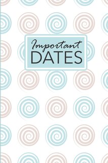 Important Dates: Birthday and Anniversary Reminder Book Watercolor Pattern Cover