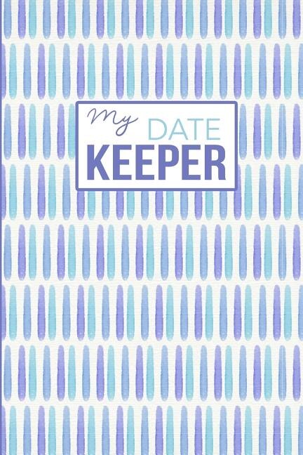 My Date Keeper: Birthday and Anniversary Reminder Book Blue Pattern Cover