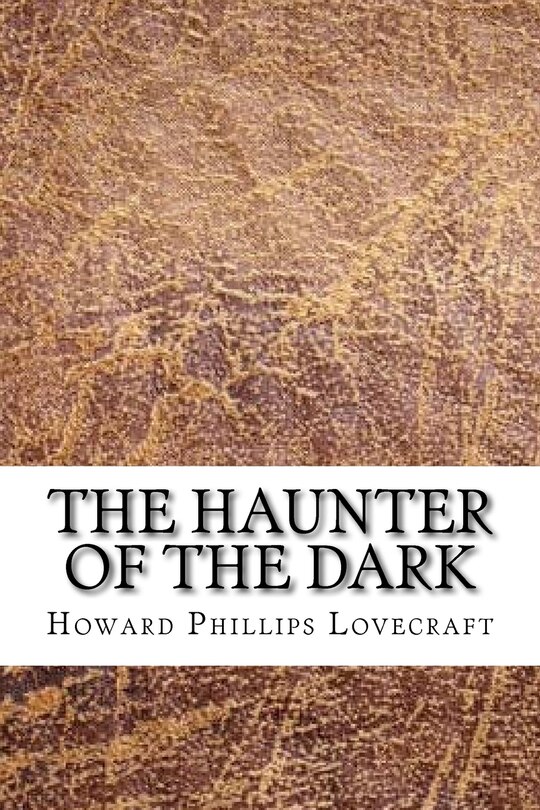 Front cover_The Haunter of the Dark