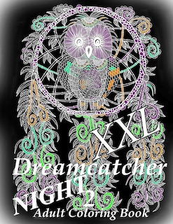 Couverture_Dreamcatcher Night XXL 2 - Coloring Book for Relax