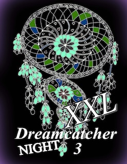 Couverture_Dreamcatcher Night XXL 3 - Coloring Book for Relax