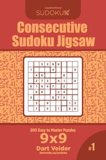 Front cover_Consecutive Sudoku Jigsaw - 200 Easy to Master Puzzles 9x9 (Volume 1)