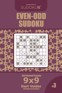 Front cover_Even-Odd Sudoku - 200 Normal Puzzles 9x9 (Volume 3)