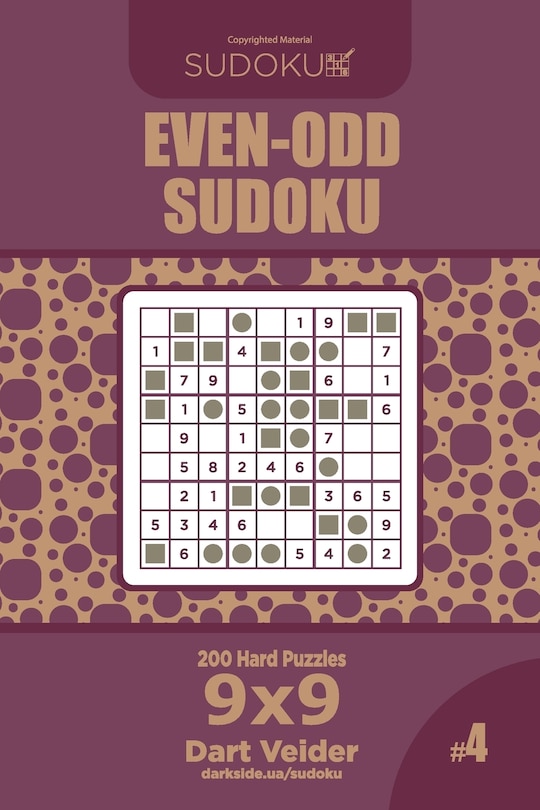 Front cover_Even-Odd Sudoku - 200 Hard Puzzles 9x9 (Volume 4)