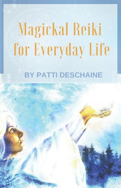 Couverture_Magickal Reiki for Everyday Life