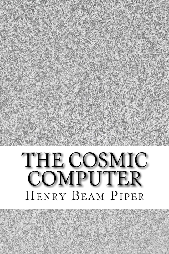 Front cover_The Cosmic Computer