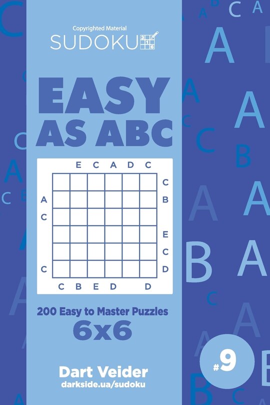 Couverture_Sudoku Easy as ABC - 200 Easy to Master Puzzles 6x6 (Volume 9)