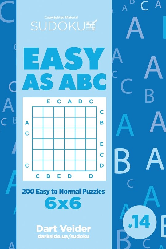 Front cover_Sudoku Easy as ABC - 200 Easy to Normal Puzzles 6x6 (Volume 14)