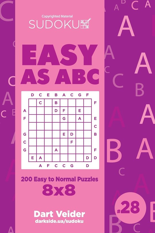 Front cover_Sudoku Easy as ABC - 200 Easy to Normal Puzzles 8x8 (Volume 28)