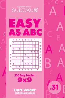 Couverture_Sudoku Easy as ABC - 200 Easy Puzzles 9x9 (Volume 31)