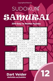 Front cover_Sudoku Samurai - 200 Easy to Master Puzzles 9x9 (Volume 12)