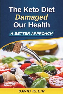 Couverture_The Keto Diet Damaged Our Health