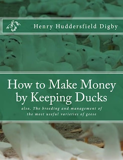Front cover_How to Make Money by Keeping Ducks