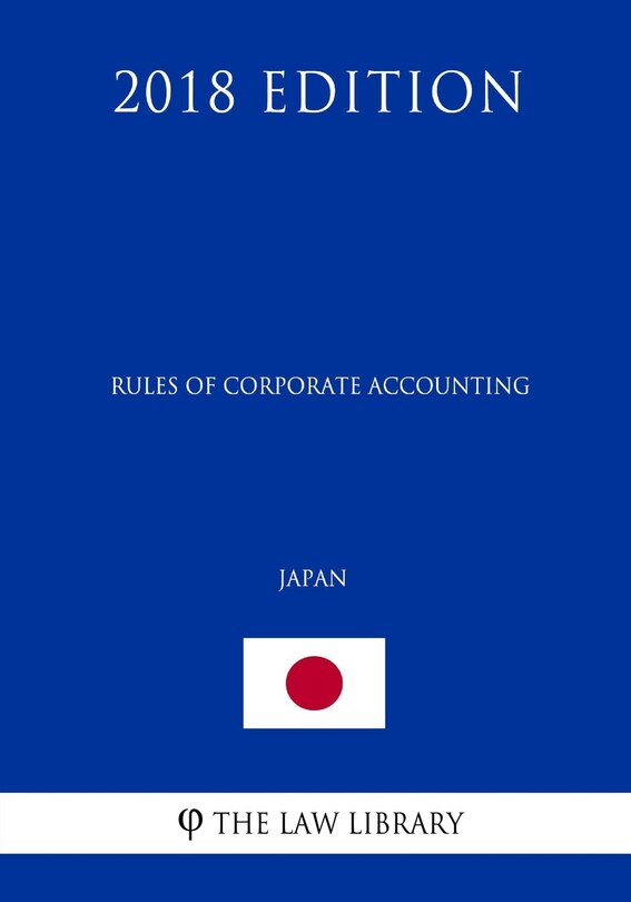 Front cover_Rules of Corporate Accounting (Japan) (2018 Edition)