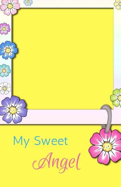 My Sweet Angel: Classic Keepsake Memory Book/Photo Album for all occasions