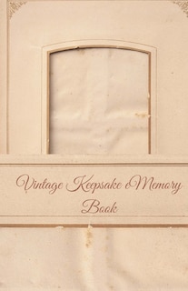 Front cover_Vintage Keepsake Memory Book