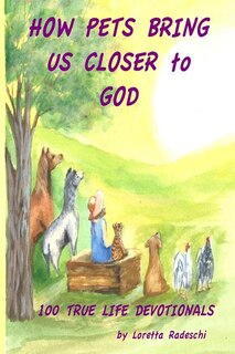 How Pets Bring Us Closer to God