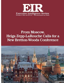 Couverture_From Moscow, Helga Zepp-LaRouche Calls for a New Bretton-Woods Conference