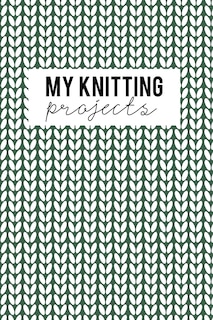 Couverture_My Knitting Projects