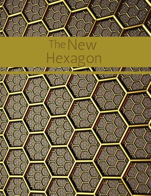 The New Hexagon: Hex paper (or honeycomb paper), This large hexagons measure .5 per side.100 pages, 8.5 x 11.GET YOUR GAME ON: -)