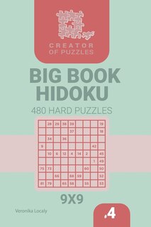 Couverture_Creator of puzzles - Big Book Hidoku 480 Hard Puzzles (Volume 4)