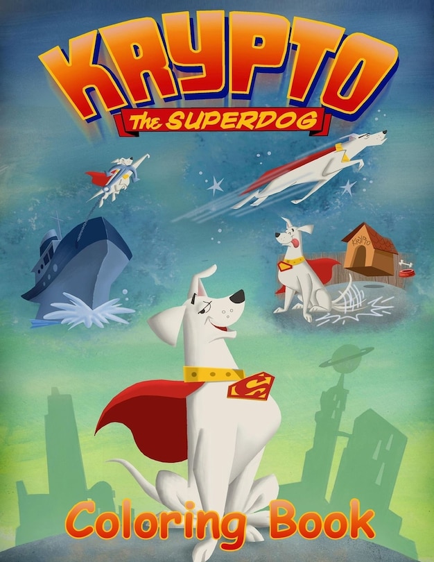 Front cover_Krypto the Superdog Coloring Book