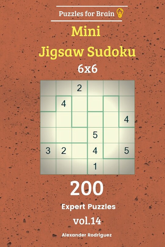 Couverture_Puzzles for Brain - Mini Jigsaw Sudoku 200 Expert Puzzles 6x6 vol. 14