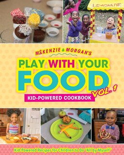 Front cover_McKenzie & Morgan's Play With Your Food Vol. 1