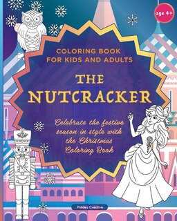 Front cover_The Nutcracker - Coloring Book for Kids and Adults