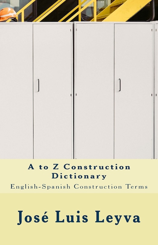 Front cover_A to Z Construction Dictionary