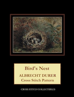 Bird's Nest: Albrecht Durer Cross Stitch Pattern