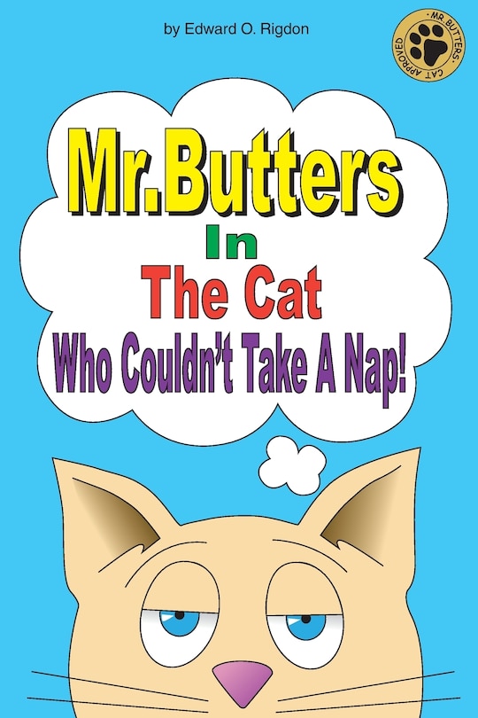 Couverture_Mr. Butters In The Cat Who Couldn't Take A Nap!