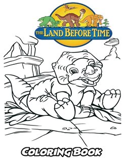 Land Before Time Coloring Book: Coloring Book For Kids And Adults, Activity Book With Fun, Easy, And Relaxing Coloring Pages