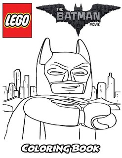 Lego Batman Coloring Book: Coloring Book For Kids And Adults, Activity Book With Fun, Easy, And Relaxing Coloring Pages
