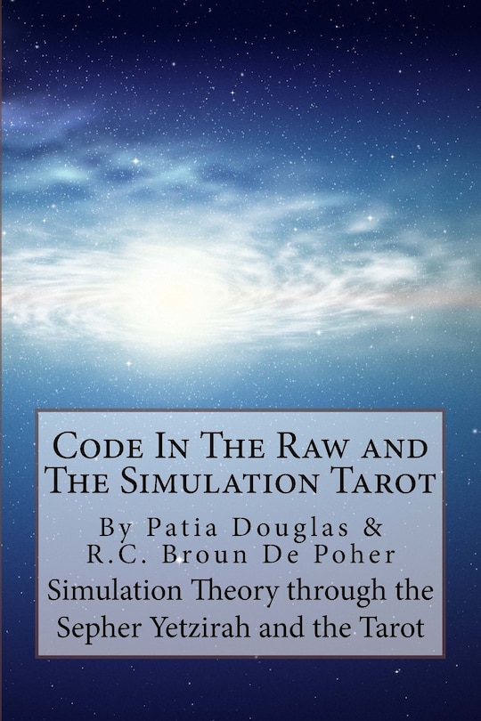 Front cover_Code in the Raw and the Simulation Tarot