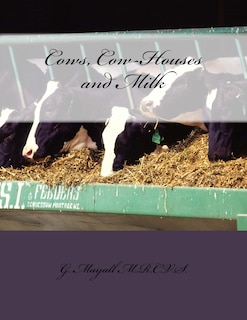 Front cover_Cows, Cow-Houses and Milk