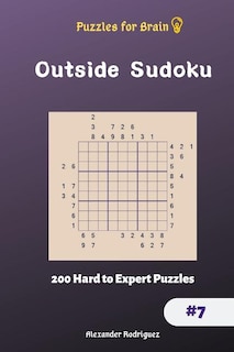 Couverture_Puzzles for Brain - Outside Sudoku 200 Hard to Expert Puzzles vol.7