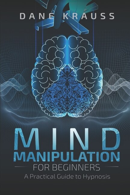 Front cover_Mind Manipulation for Beginners