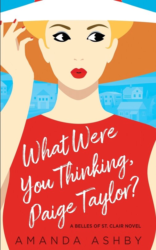 What Were You Thinking, Paige Taylor?