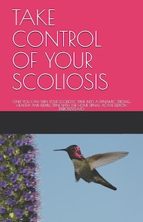 Couverture_Take Control of Your Scoliosis
