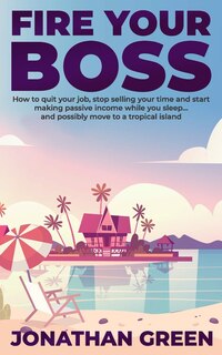 Front cover_Fire Your Boss
