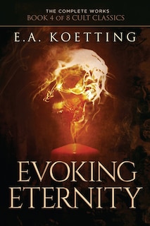 Evoking Eternity: Forbidden Rites of Evocation