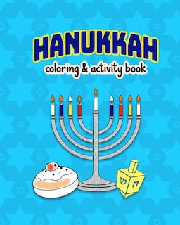 Hanukkah!: Coloring and Activity Book for kids, large 8x10 inches format, one sided pages, soft cover