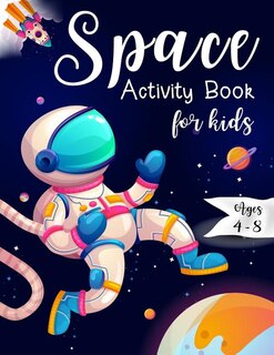 Front cover_Space Activity Book for Kids Ages 4-8