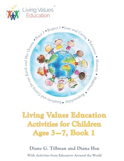 Front cover_Living Values Education Activities for Children Ages 3-7, Book 1