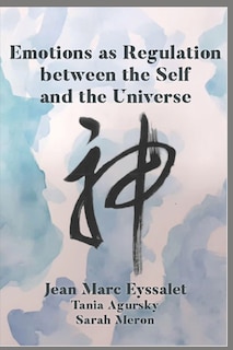 Front cover_Emotions as Regulation Between the Self and the Universe