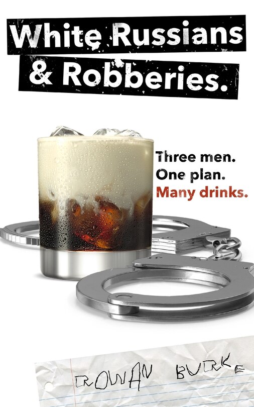 Front cover_White Russians and Robberies