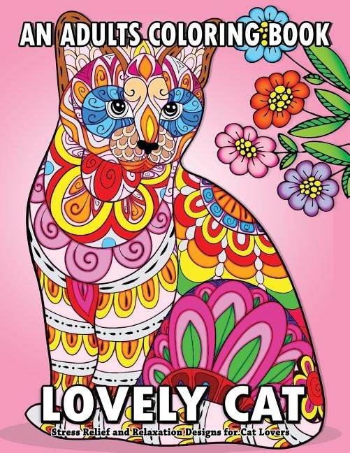 Lovely Cat: An Adults Coloring BOOKS Fun, Easy, and Relaxing