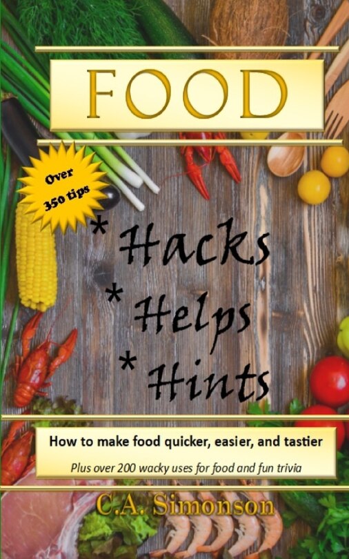 Front cover_Food Hacks, Helps, and Hints